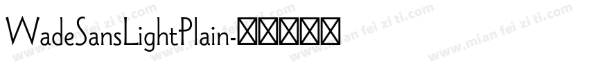WadeSansLightPlain字体转换