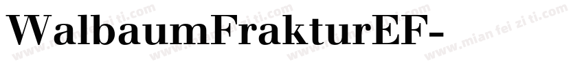 WalbaumFrakturEF字体转换