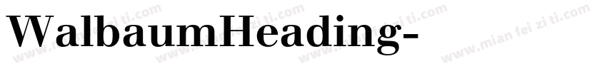 WalbaumHeading字体转换