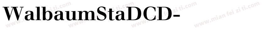 WalbaumStaDCD字体转换