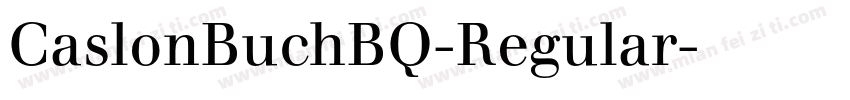 CaslonBuchBQ-Regular字体转换