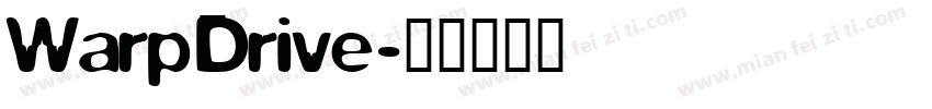 WarpDrive字体转换