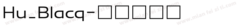 Hu_Blacq字体转换