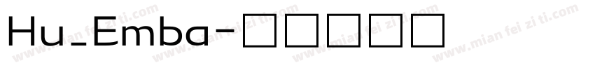 Hu_Emba字体转换