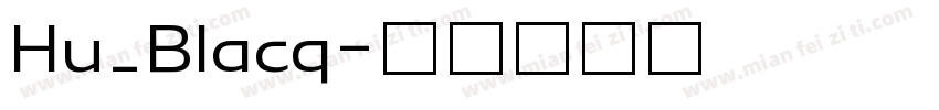 Hu_Blacq字体转换
