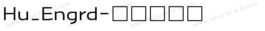 Hu_Engrd字体转换