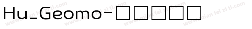 Hu_Geomo字体转换