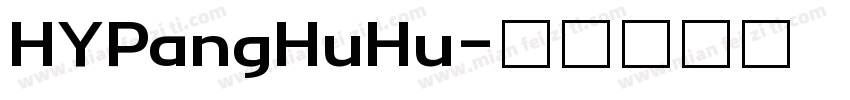 HYPangHuHu字体转换