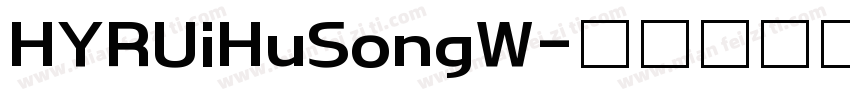 HYRUiHuSongW字体转换