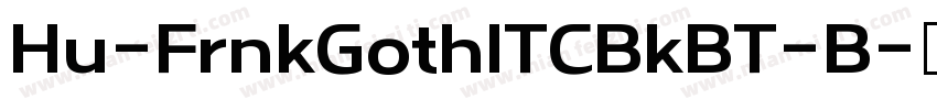 Hu-FrnkGothITCBkBT-B字体转换