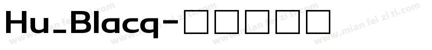 Hu_Blacq字体转换