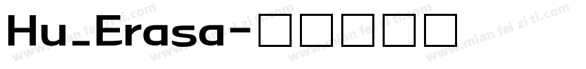 Hu_Erasa字体转换