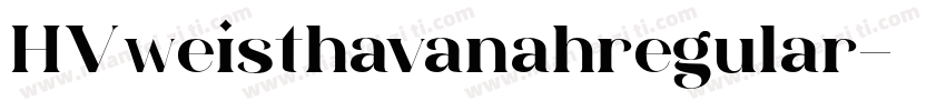 HVweisthavanahregular字体转换