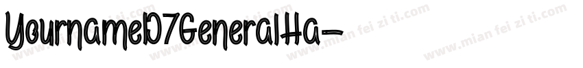 YournameD7GeneralHa字体转换