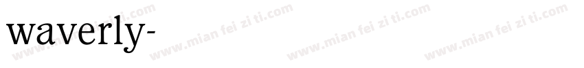 waverly字体转换