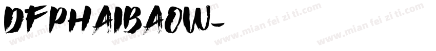 DFPHaiBaoW字体转换