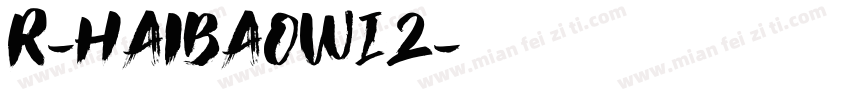 R-HaiBaoW12字体转换