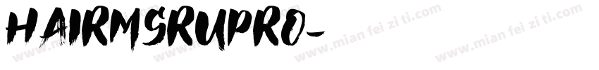 hairmsrupro字体转换