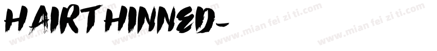 hairthinned字体转换