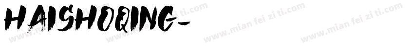 haishoqing字体转换