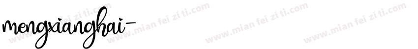 mengxianghai字体转换