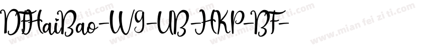 DFHaiBao-W9-UB-HKP-BF字体转换