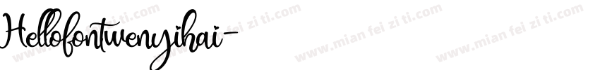Hellofontwenyihai字体转换