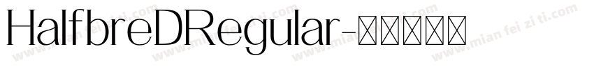 HalfbreDRegular字体转换
