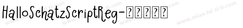 HalloSchatzScriptReg字体转换