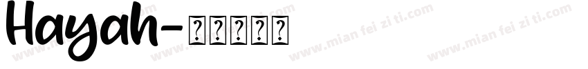 Hayah字体转换