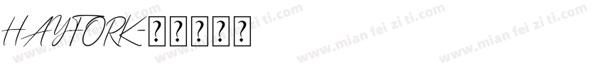 HAYFORK字体转换