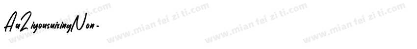 AaZiyousuixingNon字体转换