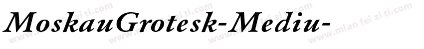 MoskauGrotesk-Mediu字体转换