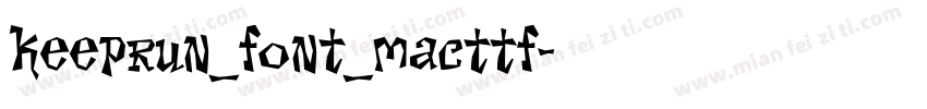 Keeprun_font_macttf字体转换