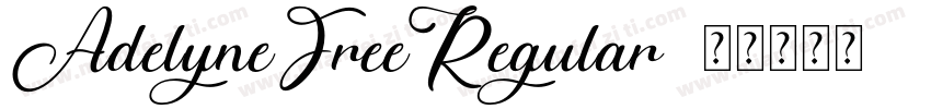 AdelyneFreeRegular字体转换