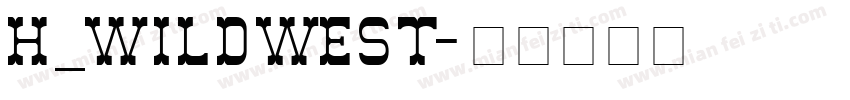 H_WildWest字体转换
