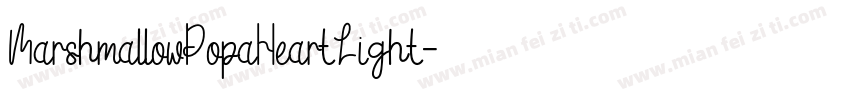 MarshmallowPopaHeartLight字体转换