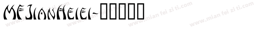 MFJianHeiei字体转换