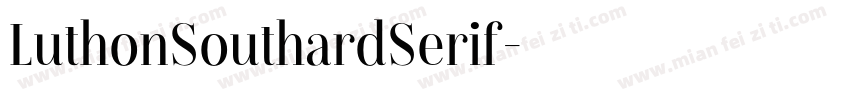 LuthonSouthardSerif字体转换