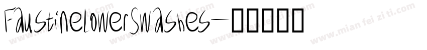 FaustineLowerSwashes字体转换