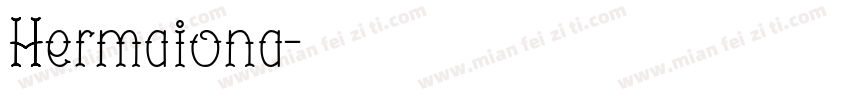 Hermaiona字体转换