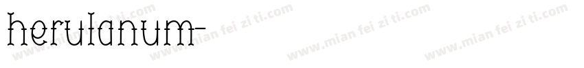 herulanum字体转换
