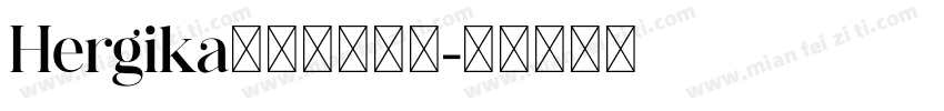 Hergika现代衬线字体字体转换