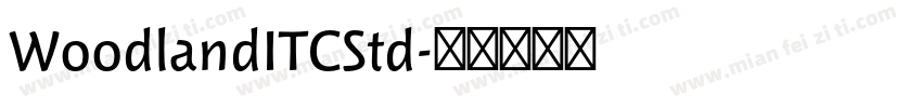 WoodlandITCStd字体转换