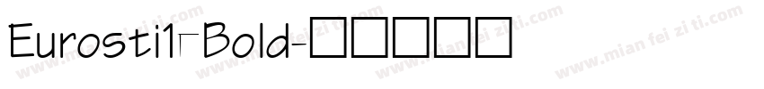 Eurosti1eBold字体转换