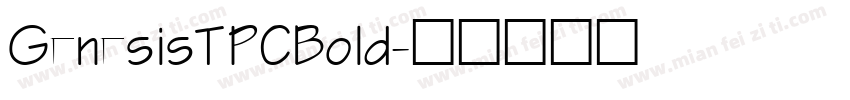 GenesisTPCBold字体转换