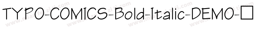 TYPO-COMICS-Bold-Italic-DEMO字体转换