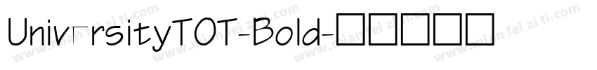 UniversityTOT-Bold字体转换