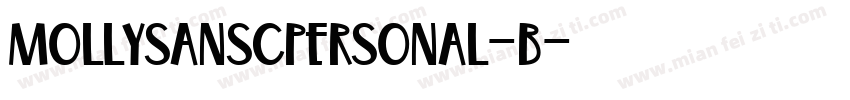 MollySansCPERSONAL-B字体转换