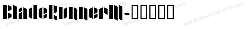 BladeRunnerM字体转换
